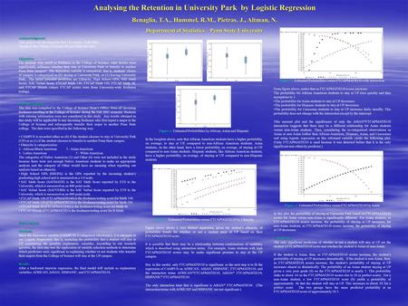 Acknowledgment: This project was developed in Stat 511 course – Fall 2004. Thanks to the College of Science for providing the data.Objective: For students.