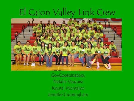 El Cajon Valley Link Crew