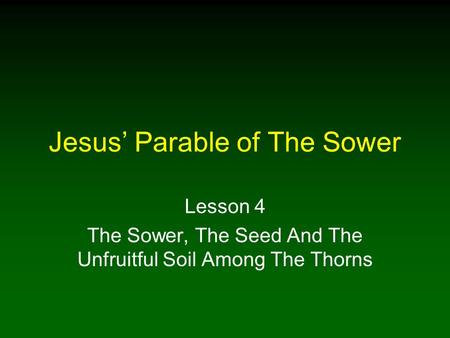 Jesus’ Parable of The Sower