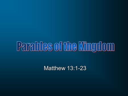 Matthew 13:1-23. Matthew 13:1-2 That day Jesus went out of the house and was sitting by the sea. 2 And large crowds gathered to Him, so He got into a.