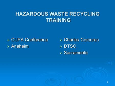 HAZARDOUS WASTE RECYCLING TRAINING