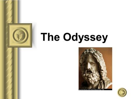 The Odyssey.