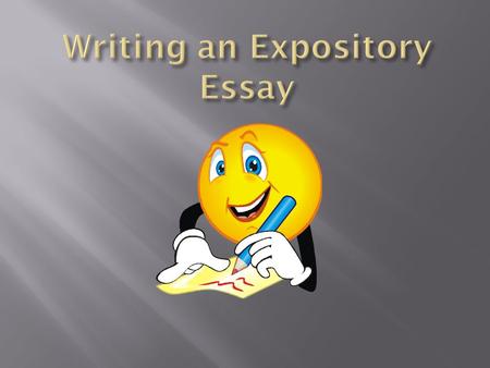 Writing an Expository Essay