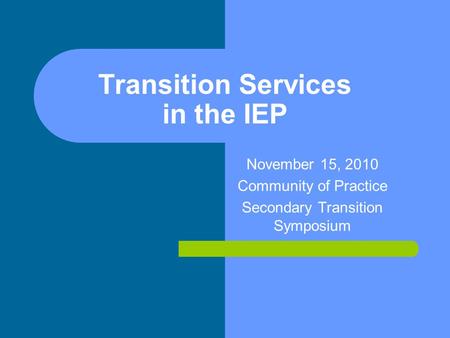 Transition Services in the IEP