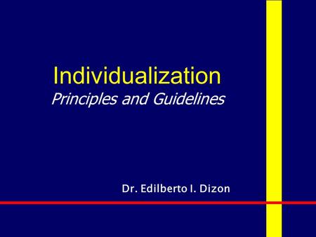 Individualization Principles and Guidelines