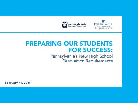 February 11, 2011. Big Picture: How Does It All Connect? It’s critical that we prepare all students to graduate high school with the potential to continue.