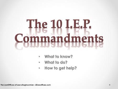 What to know? What to know? What to do? What to do? How to get help? How to get help? The Law Offices of Lee & Baghoomian - LBlawoffices.com.