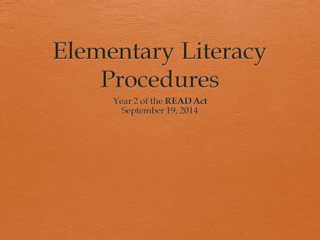 READ Plans Identified after two progress monitoring probes Written within the before deadline time period after the start of school.