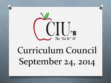 Curriculum Council September 24, 2014. Welcome & Introductions.