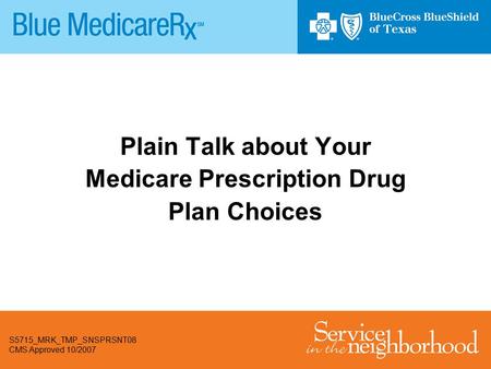 Plain Talk about Your Medicare Prescription Drug Plan Choices