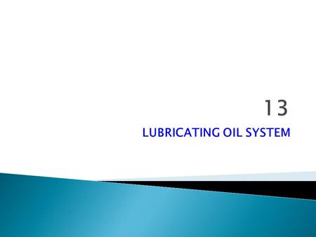 LUBRICATING OIL SYSTEM