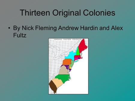 Thirteen Original Colonies