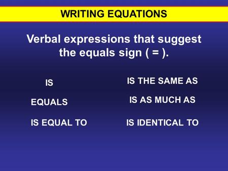 Verbal Expressions for =