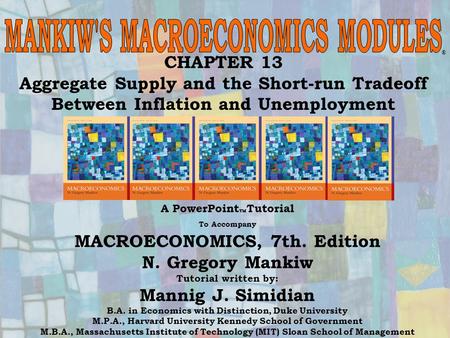 MANKIW'S MACROECONOMICS MODULES