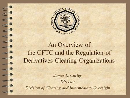 Division of Clearing and Intermediary Oversight