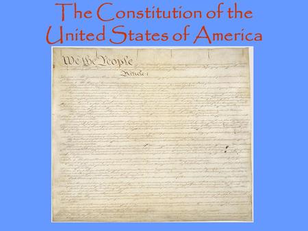 The Constitution of the United States of America.