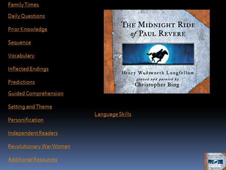 Family Times Daily Questions Prior Knowledge Sequence Vocabulary Inflected Endings Predictions Guided Comprehension Setting and Theme Personification Independent.