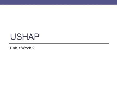 USHAP Unit 3 Week 2. Agenda: Monday 10/8/12 Objective: Identify the reasons behind The Era of the Common Man Content: The growth of democracy, Jacksonianism.