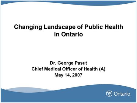 Changing Landscape of Public Health in Ontario