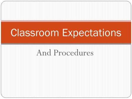 Classroom Expectations