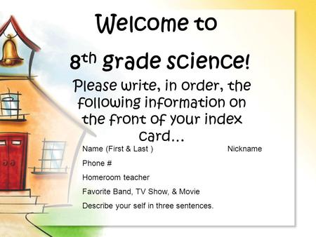 Welcome to 8th grade science!