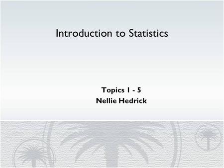 Introduction to Statistics