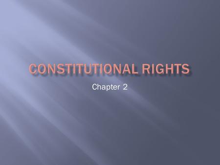 Constitutional Rights