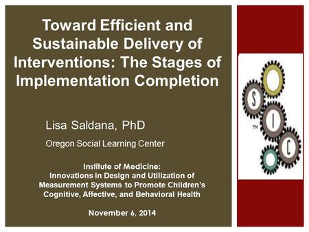 Institute of Medicine: Innovations in Design and Utilization of Measurement Systems to Promote Children’s Cognitive, Affective, and Behavioral Health November.