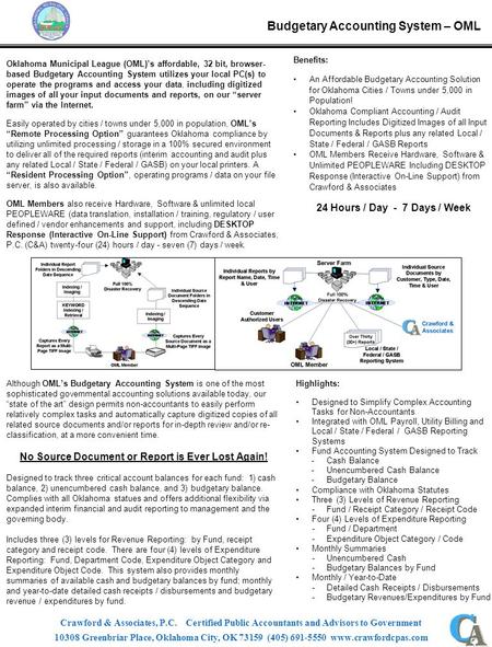 Benefits: An Affordable Budgetary Accounting Solution for Oklahoma Cities / Towns under 5,000 in Population! Oklahoma Compliant Accounting / Audit Reporting.