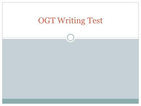 OGT Writing Test.