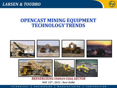 OPENCAST MINING EQUIPMENT TECHNOLOGY TRENDS