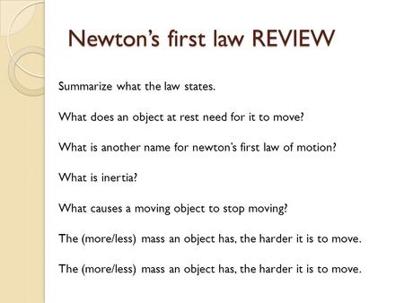 Newton’s first law REVIEW