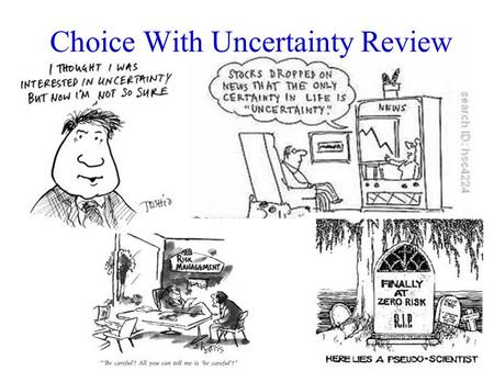 Choice With Uncertainty Review. The green line reflects an interest rate increase or decrease? Decrease This is the formula for present or future value?