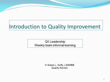 Introduction to Quality Improvement