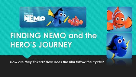 FINDING NEMO and the HERO’S JOURNEY