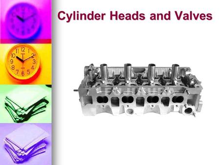 Cylinder Heads and Valves