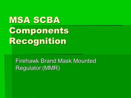 MSA SCBA Components Recognition