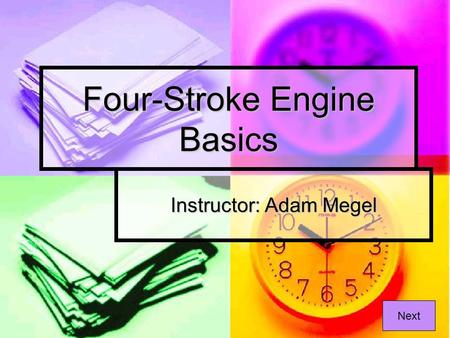 Four-Stroke Engine Basics