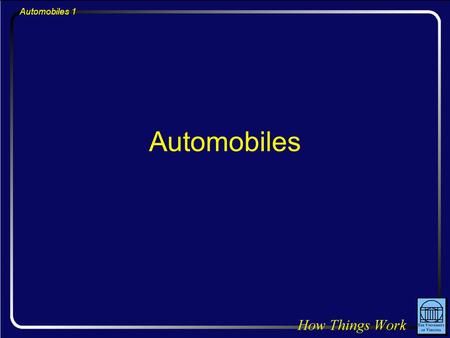 Automobiles 1 Automobiles. Automobiles 2 Question: A car burns gasoline to obtain energy but allows some heat to escape into the air. Could a mechanically.