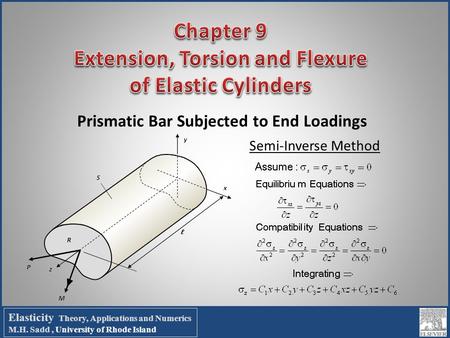 Chapter 9 Extension, Torsion and Flexure of Elastic Cylinders