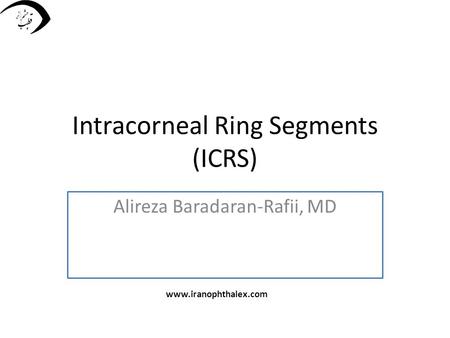 Intracorneal Ring Segments (ICRS)