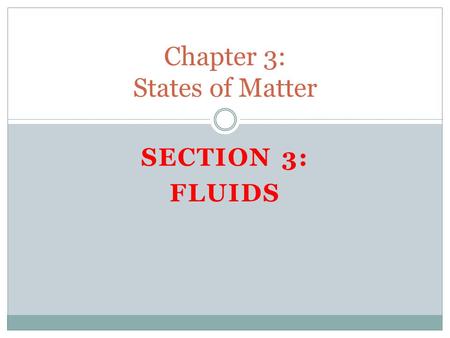 Chapter 3: States of Matter