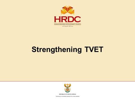 Strengthening TVET.