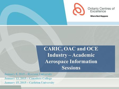 CARIC, OAC and OCE Industry – Academic Aerospace Information Sessions