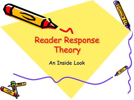 Reader Response Theory