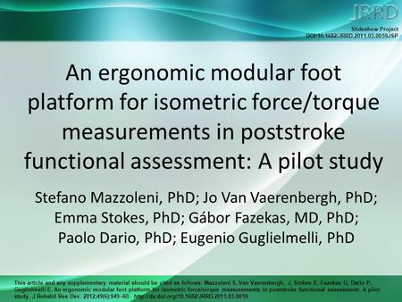 This article and any supplementary material should be cited as follows: Mazzoleni S, Van Vaerenbergh, J, Stokes E, Fazekas G, Dario P, Guglielmelli E.