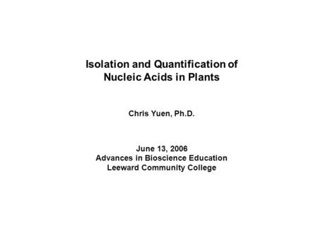 Isolation and Quantification of Nucleic Acids in Plants