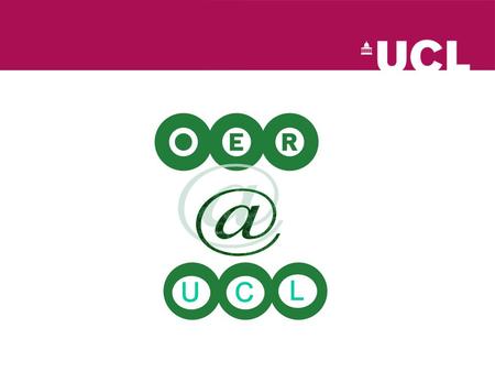 C U L. OERs: IPR and Licensing “… to make high quality educational resources freely available, easily discovered online and.