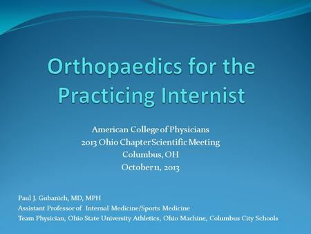 Orthopaedics for the Practicing Internist