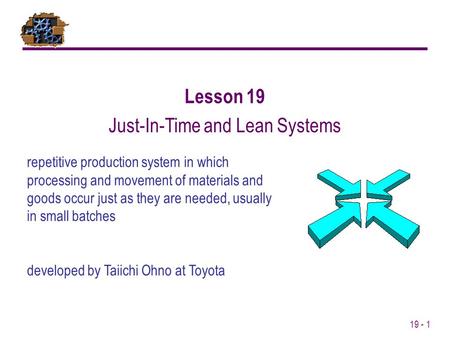 Just-In-Time and Lean Systems